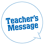 Teacher's Message Teacher's Message